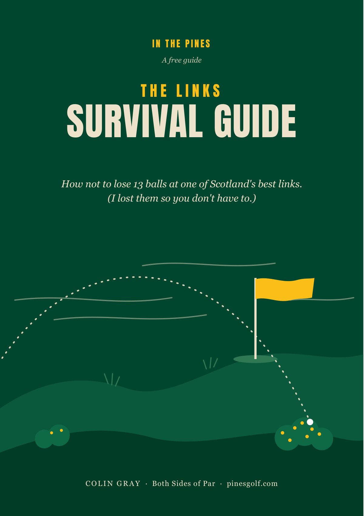 The cover of The Links Survival Guide: a yellow flag streaming in the wind above the dunes, and a golf ball dropping into the gorse